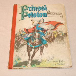 Prinssi Peloton Tarina kuningas Arthurin ajoilta